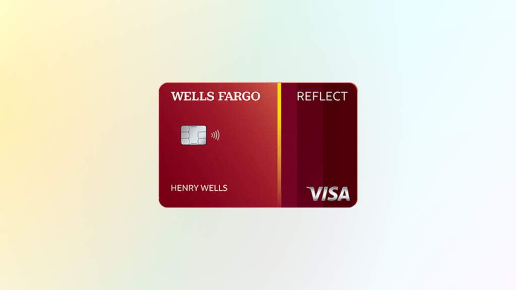 Wells Fargo Reflect® Card
